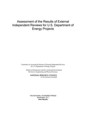 cover image of Assessment of the Results of External Independent Reviews for U.S. Department of Energy Projects